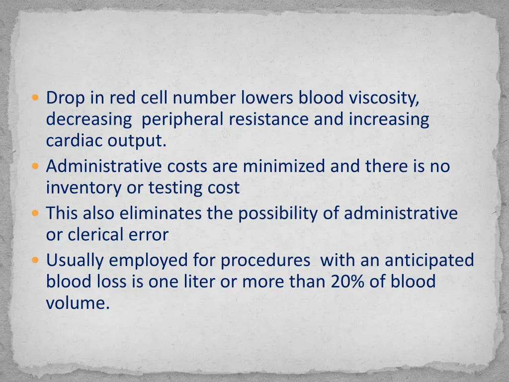 drop in red cell number lowers blood viscosity