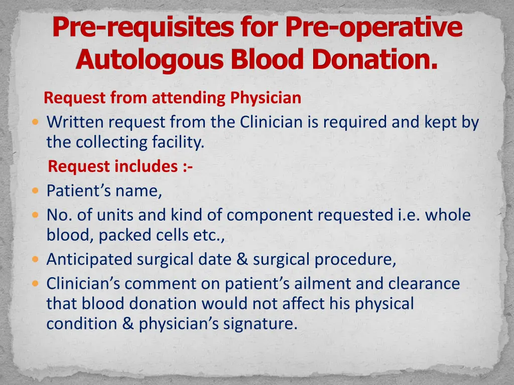 pre requisites for pre operative autologous blood