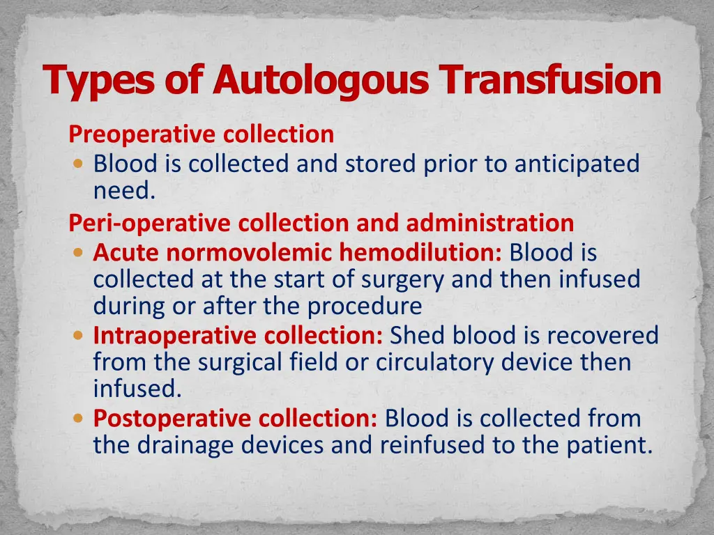 types of autologous transfusion