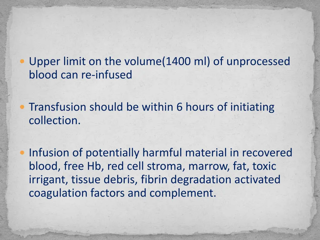 upper limit on the volume 1400 ml of unprocessed