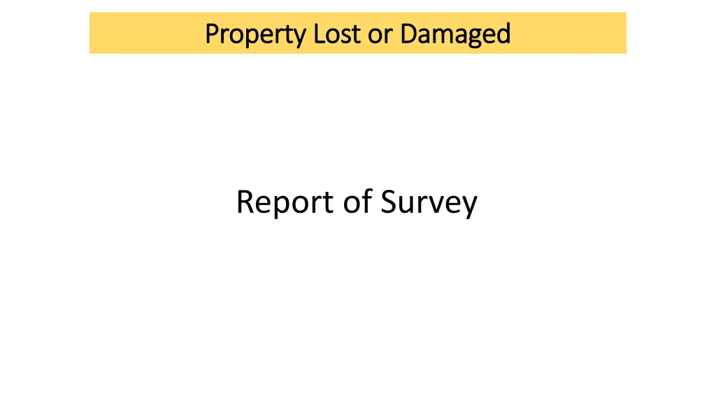 property lost or damaged property lost or damaged