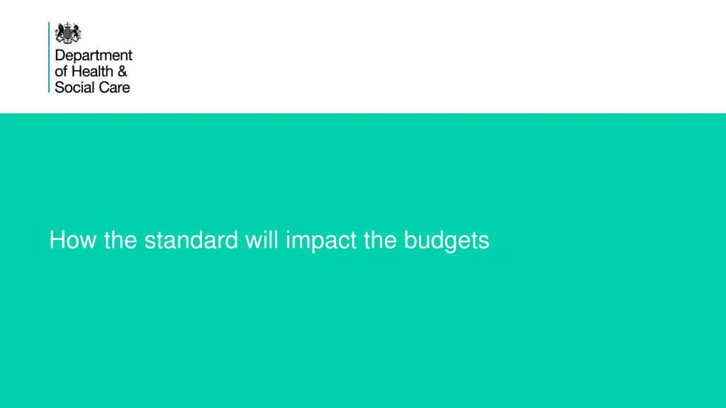 how the standard will impact the budgets