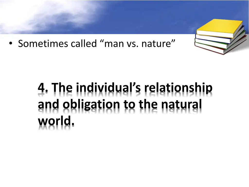 sometimes called man vs nature