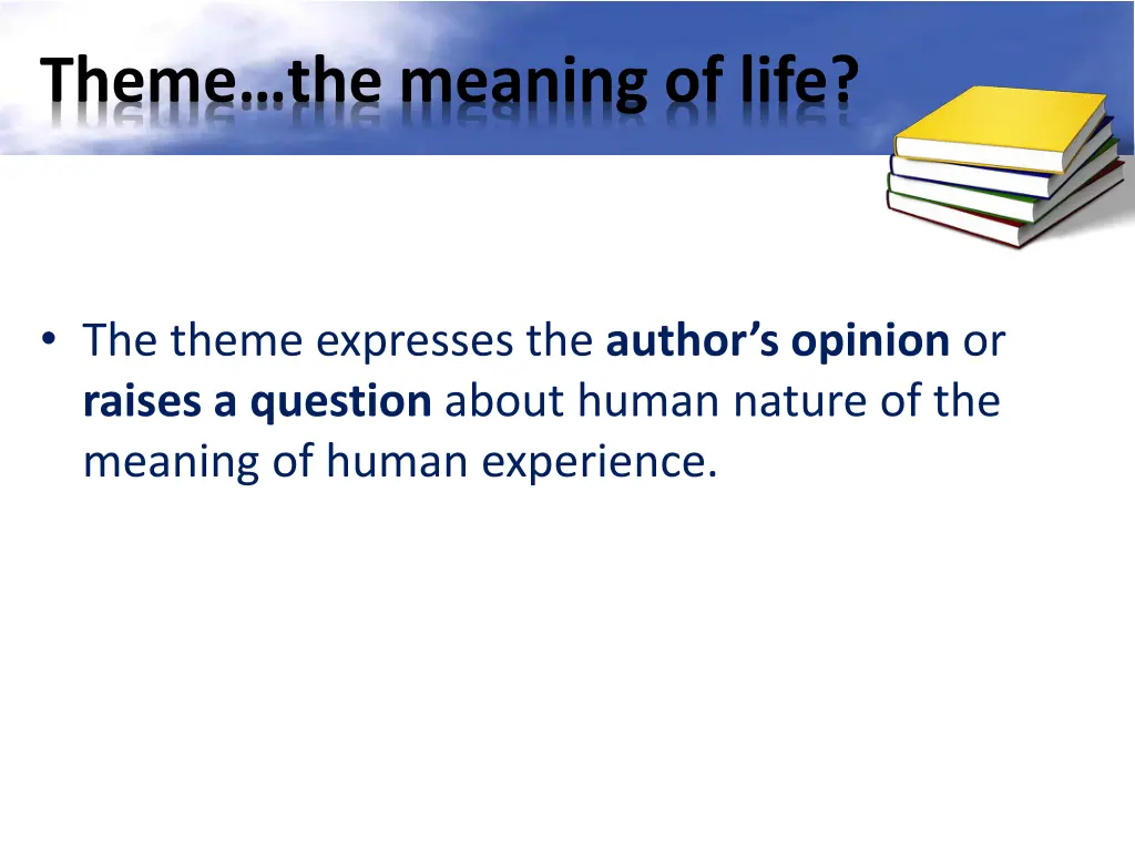 theme the meaning of life