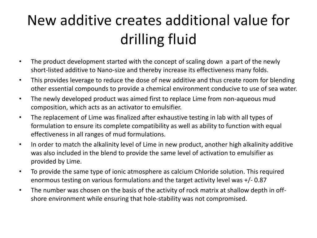 new additive creates additional value 1