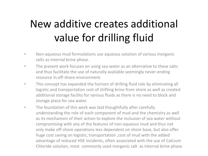 new additive creates additional value