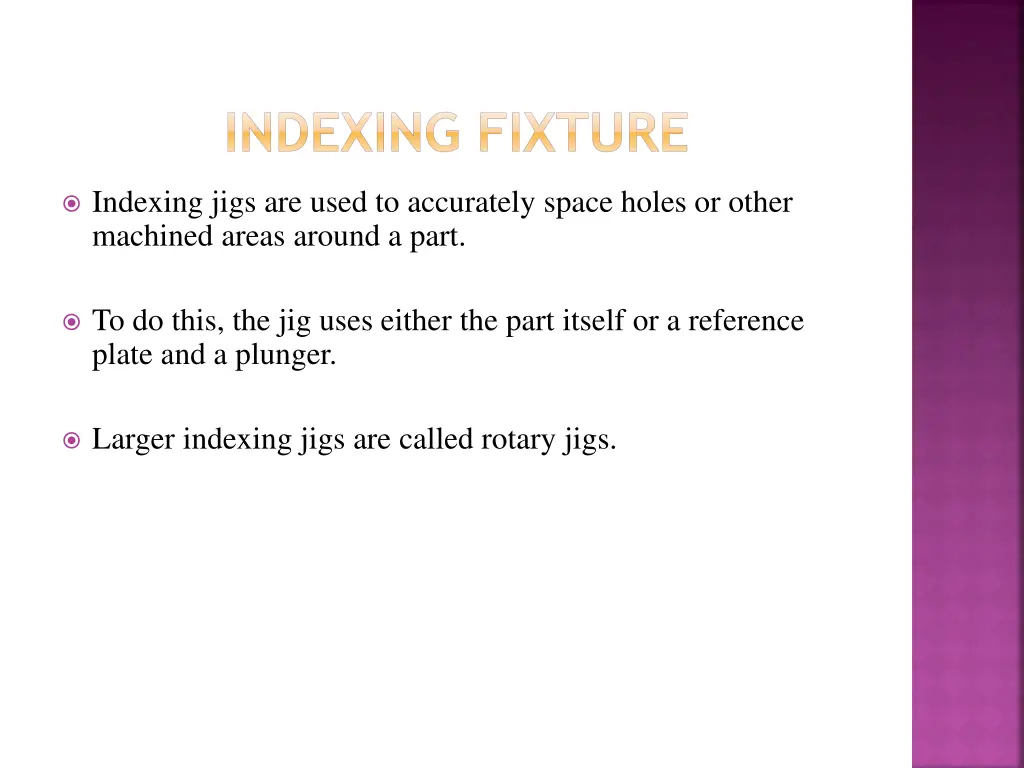 indexing fixture 1