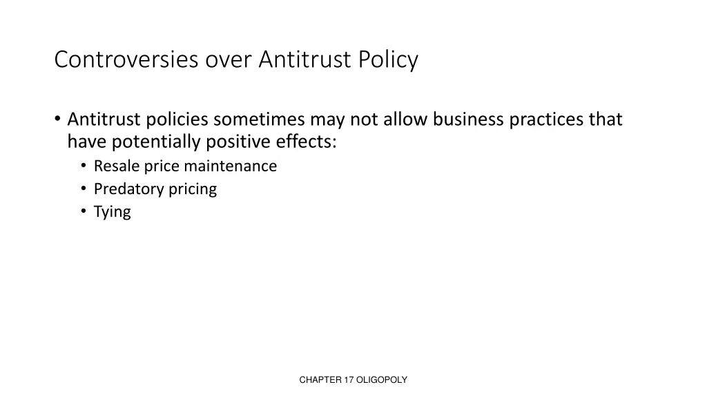 controversies over antitrust policy