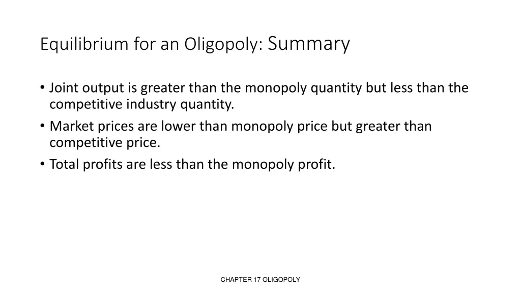 equilibrium for an oligopoly summary