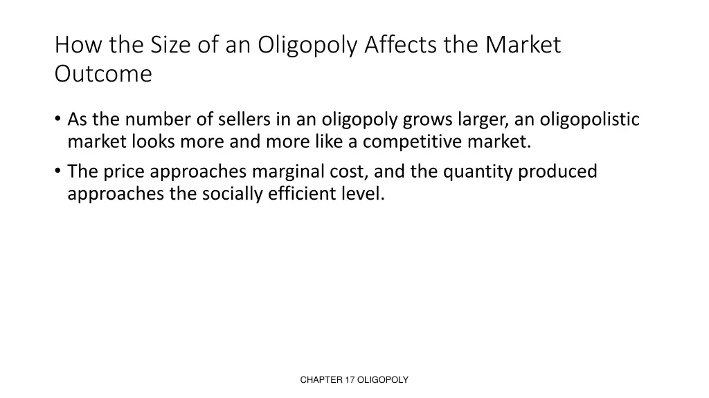 how the size of an oligopoly affects the market 2