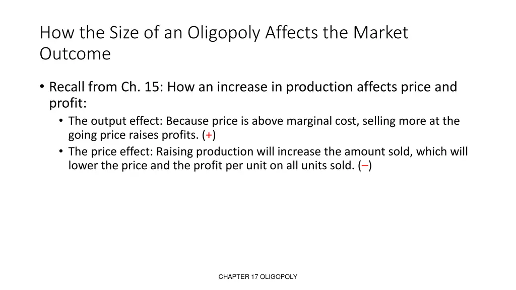 how the size of an oligopoly affects the market