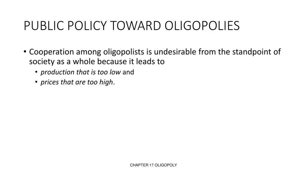 public policy toward oligopolies