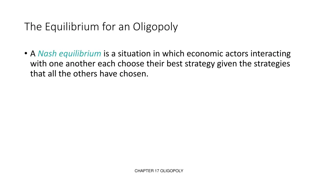 the equilibrium for an oligopoly