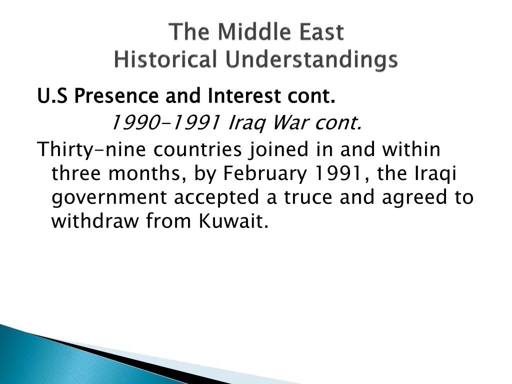 u s presence and interest cont 1990 1991 iraq 4