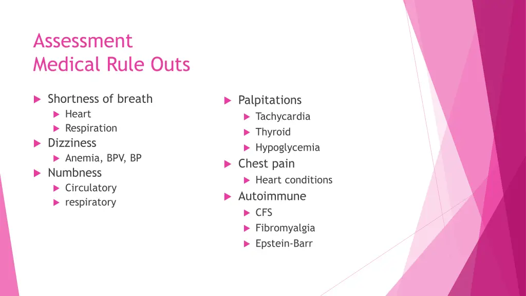 assessment medical rule outs