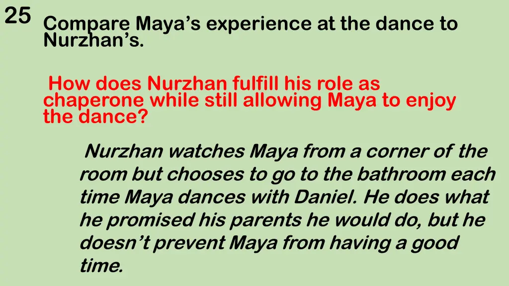 25 compare maya s experience at the dance