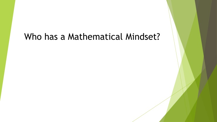 who has a mathematical mindset