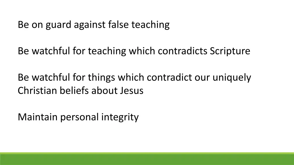 be on guard against false teaching