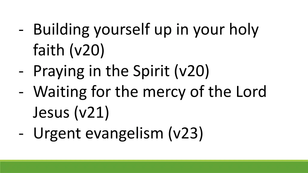 building yourself up in your holy faith