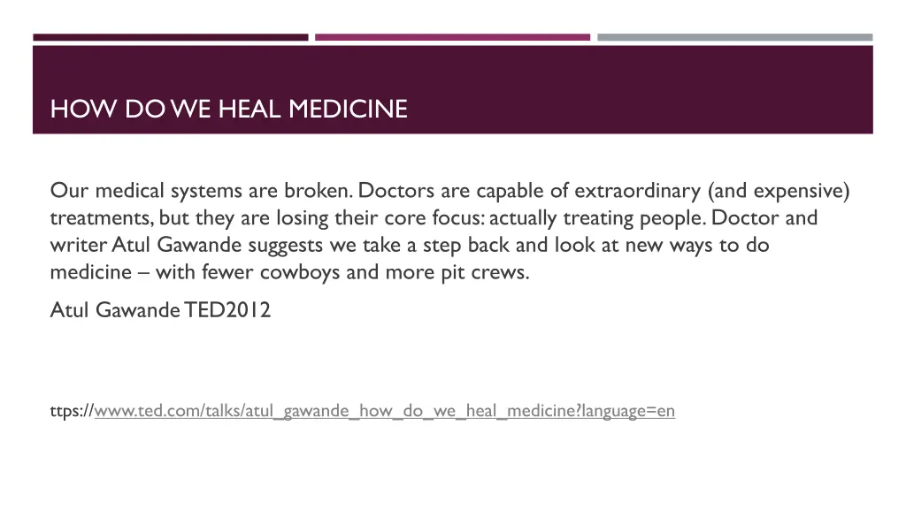 how do we heal medicine