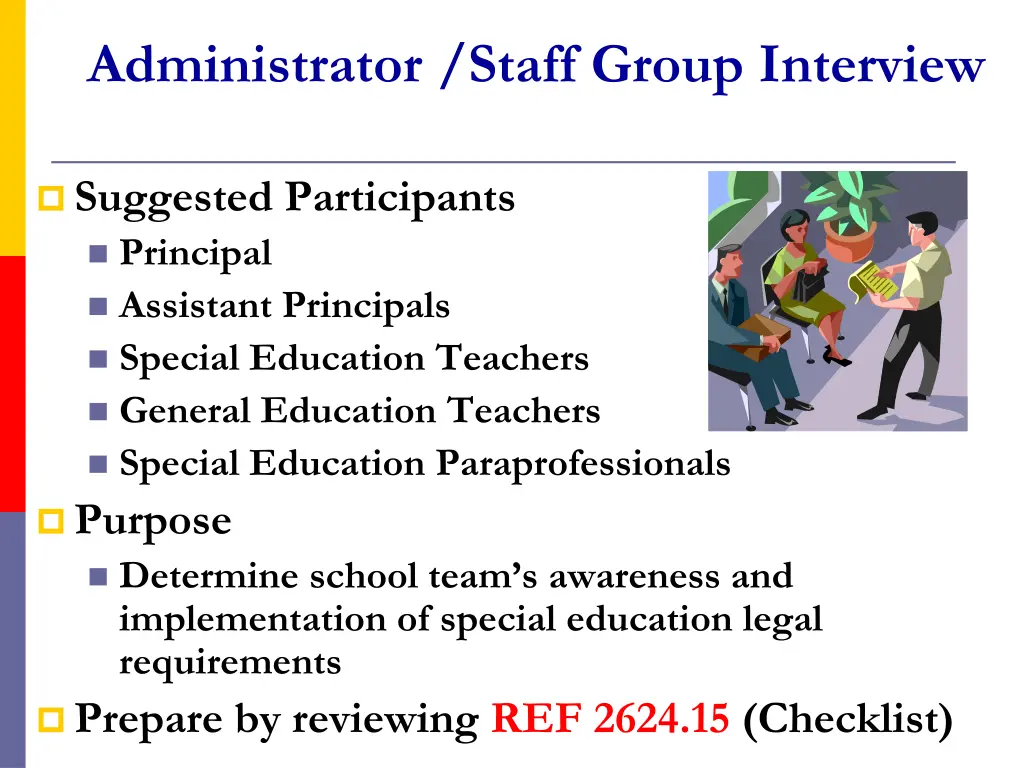 administrator staff group interview