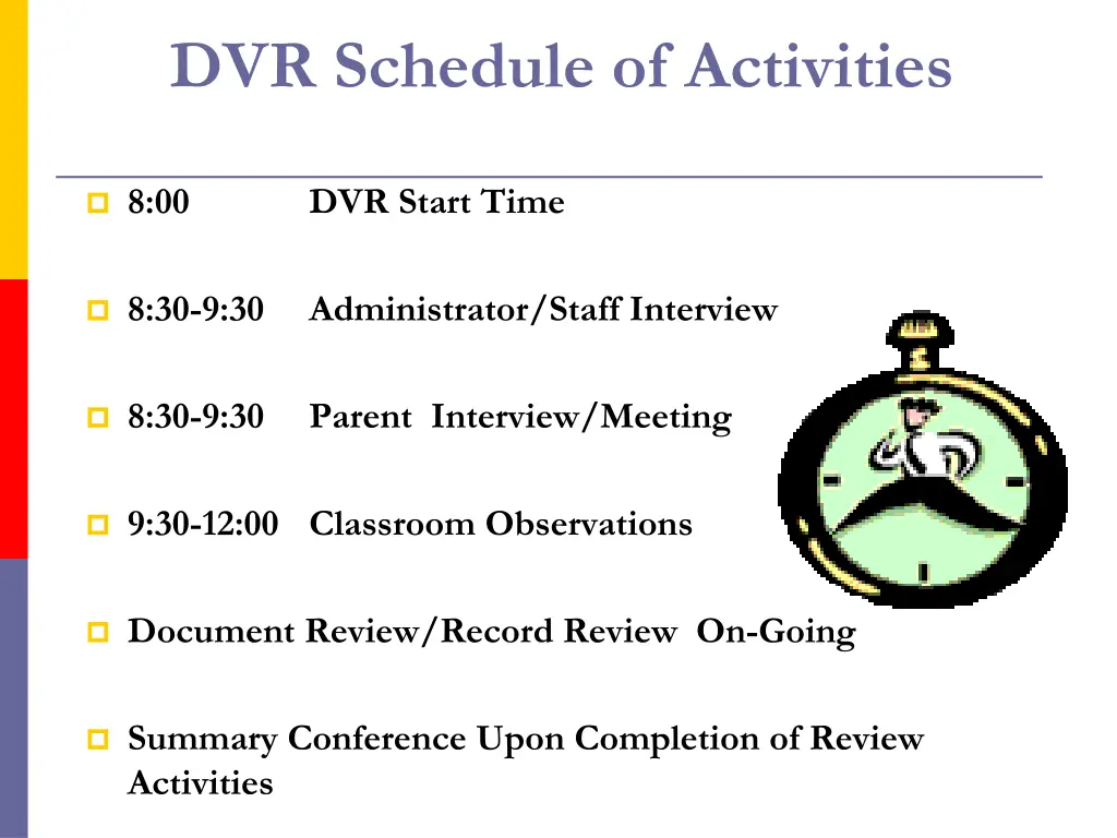 dvr schedule of activities