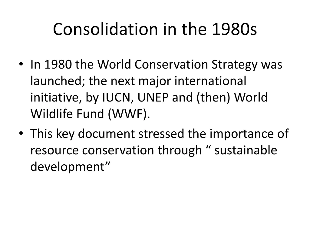 consolidation in the 1980s