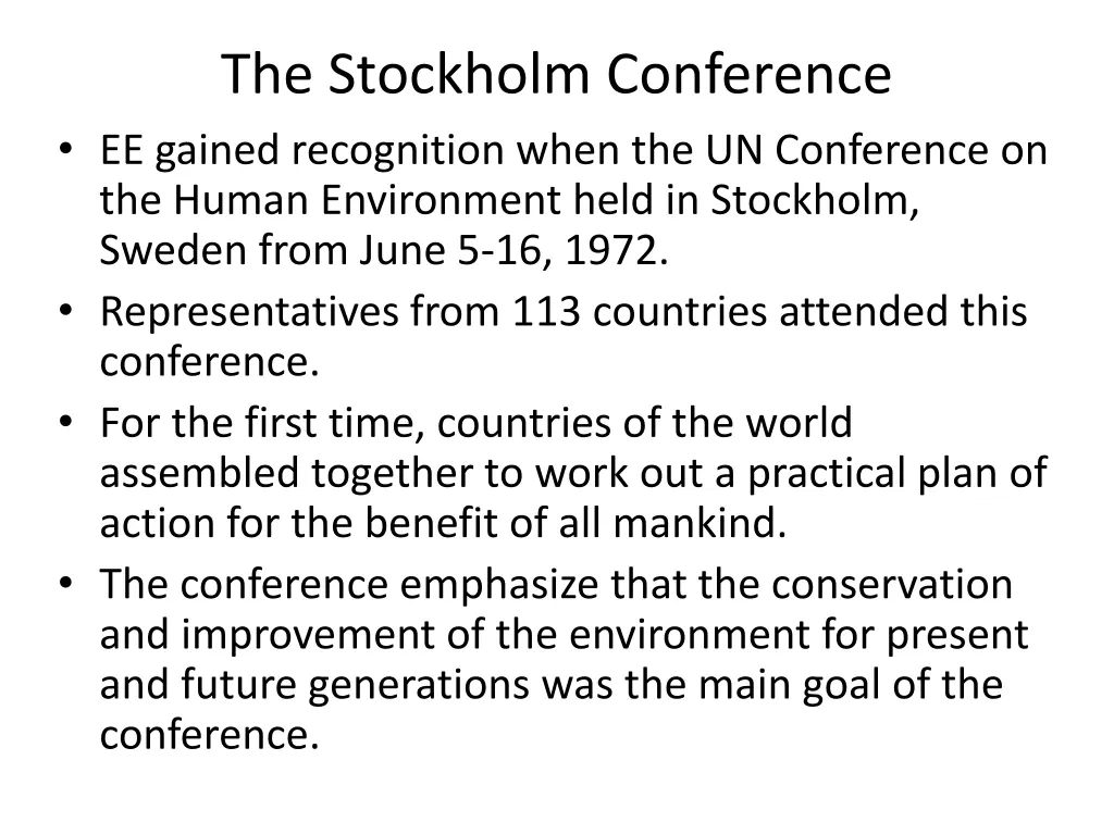 the stockholm conference ee gained recognition