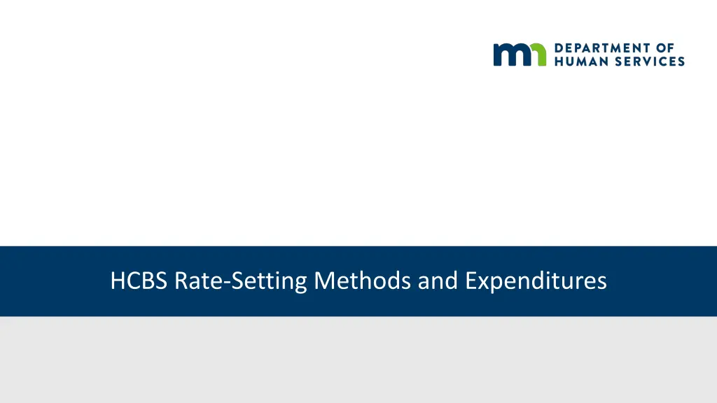 hcbs rate setting methods and expenditures