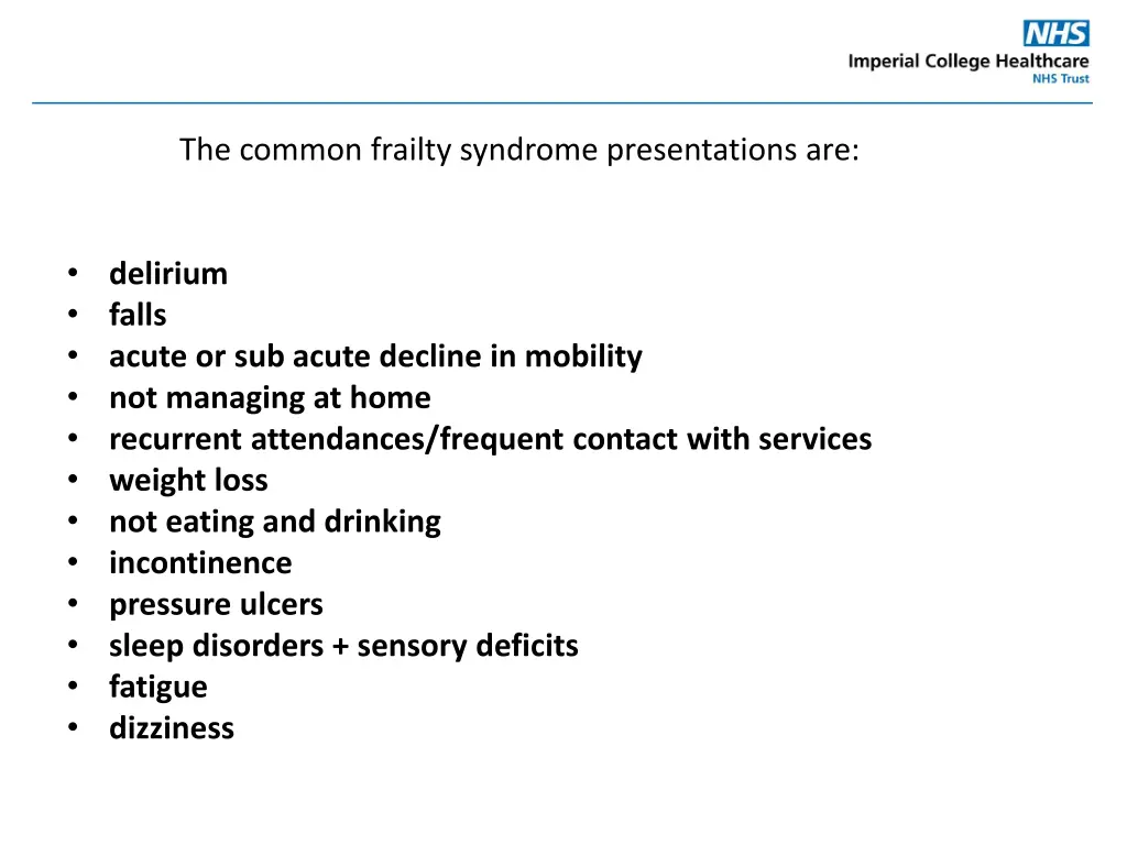 the common frailty syndrome presentations are