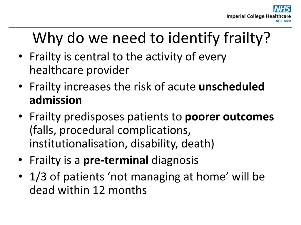 why do we need to identify frailty frailty