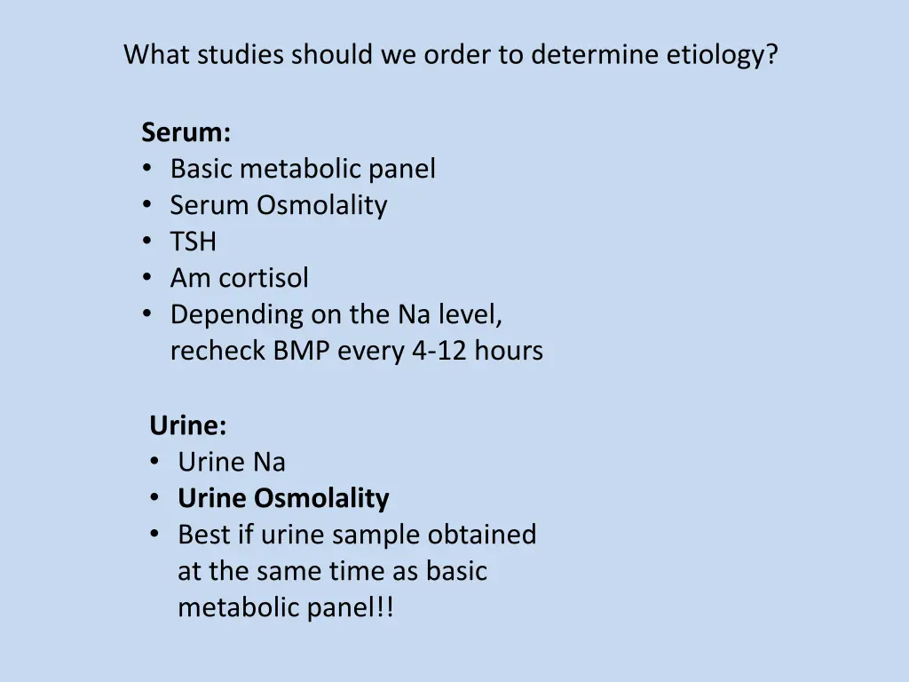 what studies should we order to determine etiology