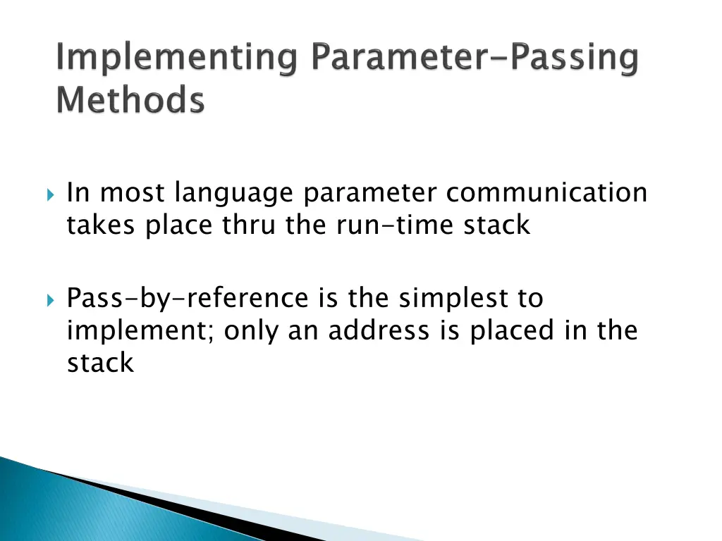 in most language parameter communication takes