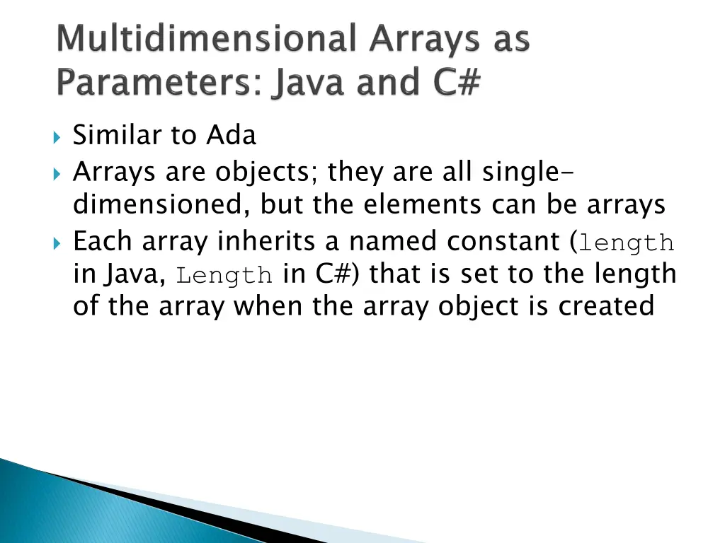 similar to ada arrays are objects they