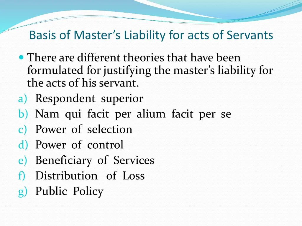 basis of master s liability for acts of servants