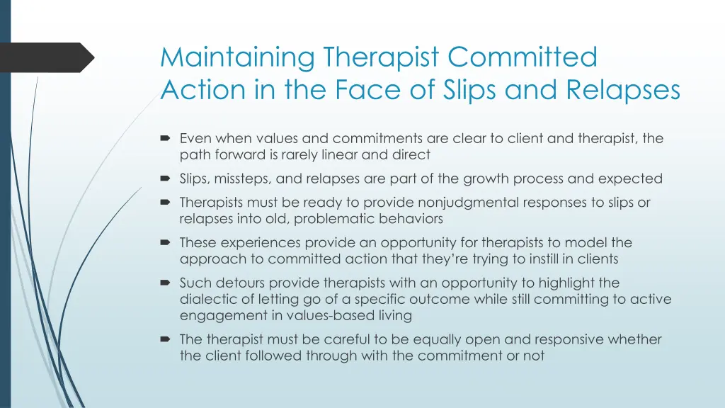 maintaining therapist committed action