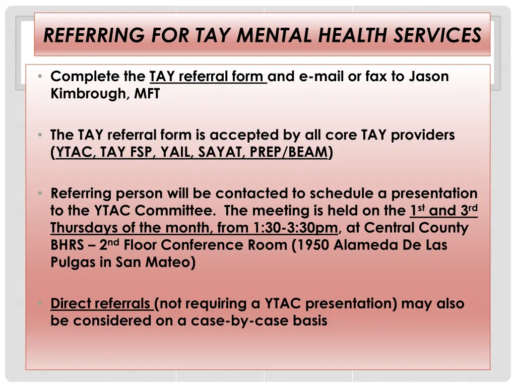 referring for tay mental health services