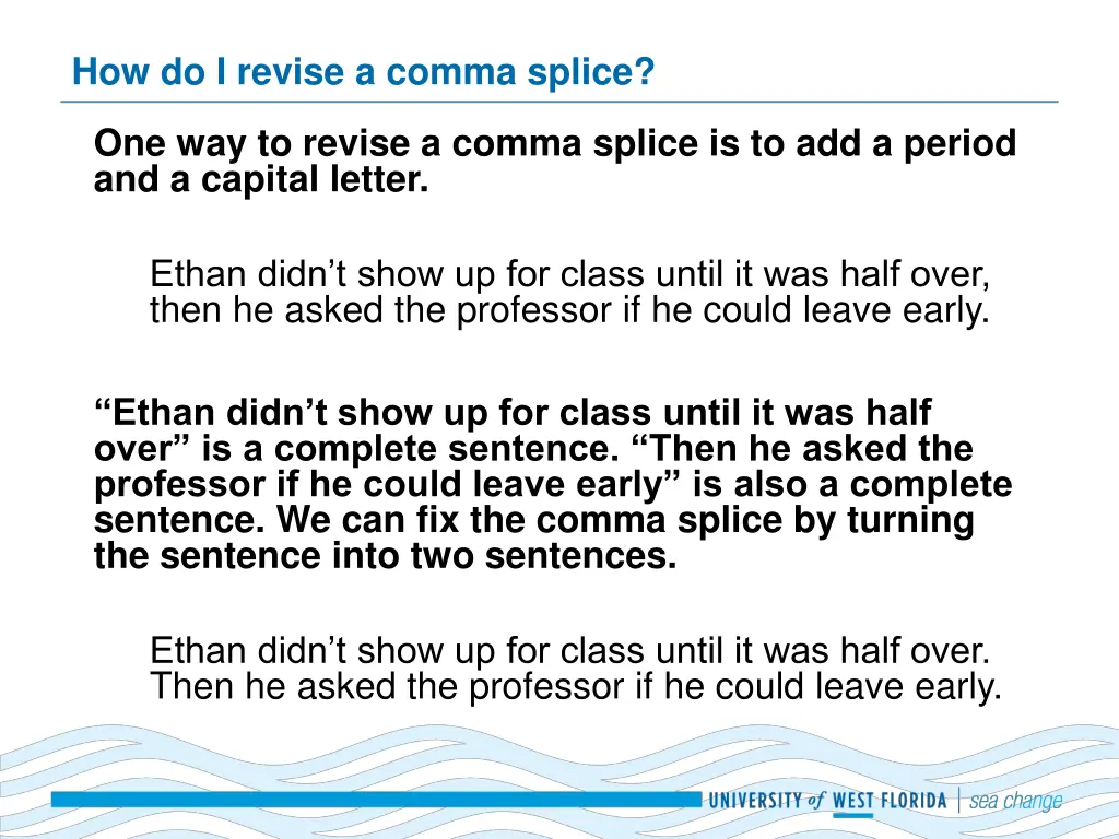 how do i revise a comma splice