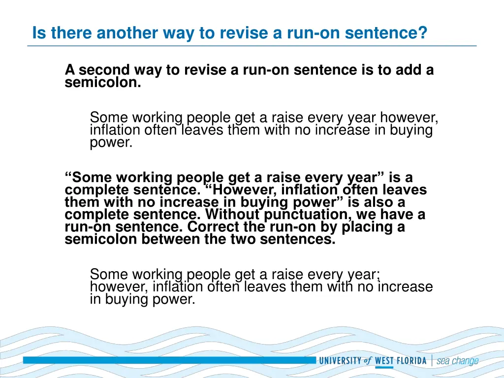 is there another way to revise a run on sentence