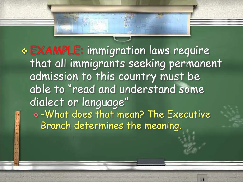 example immigration laws require that