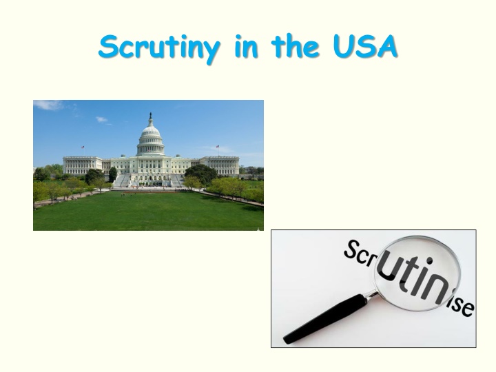 scrutiny in the usa