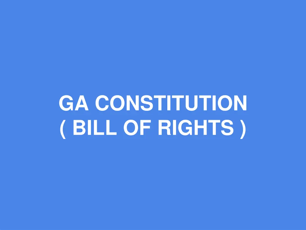 ga constitution bill of rights