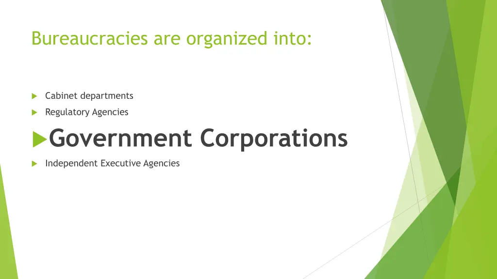 bureaucracies are organized into 2