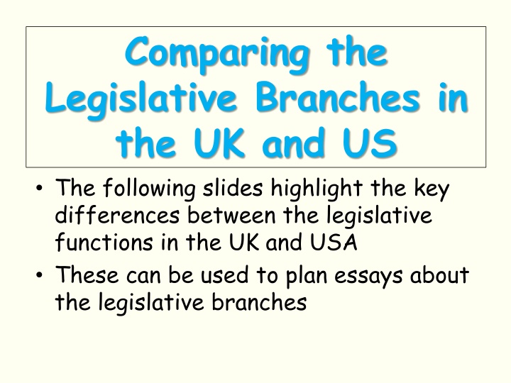 comparing the legislative branches