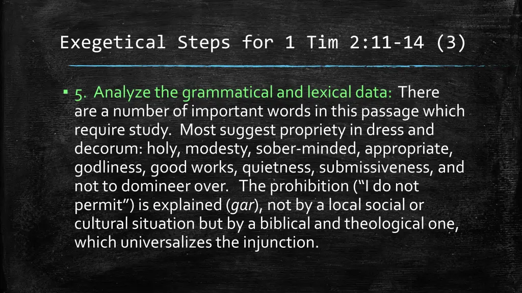 exegetical steps for 1 tim 2 11 14 3