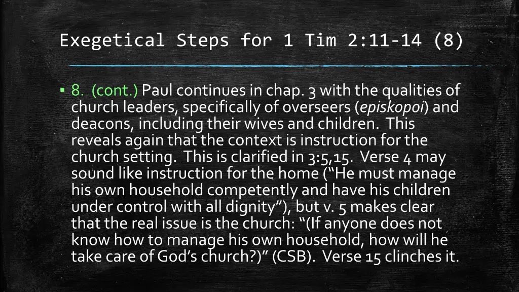 exegetical steps for 1 tim 2 11 14 8