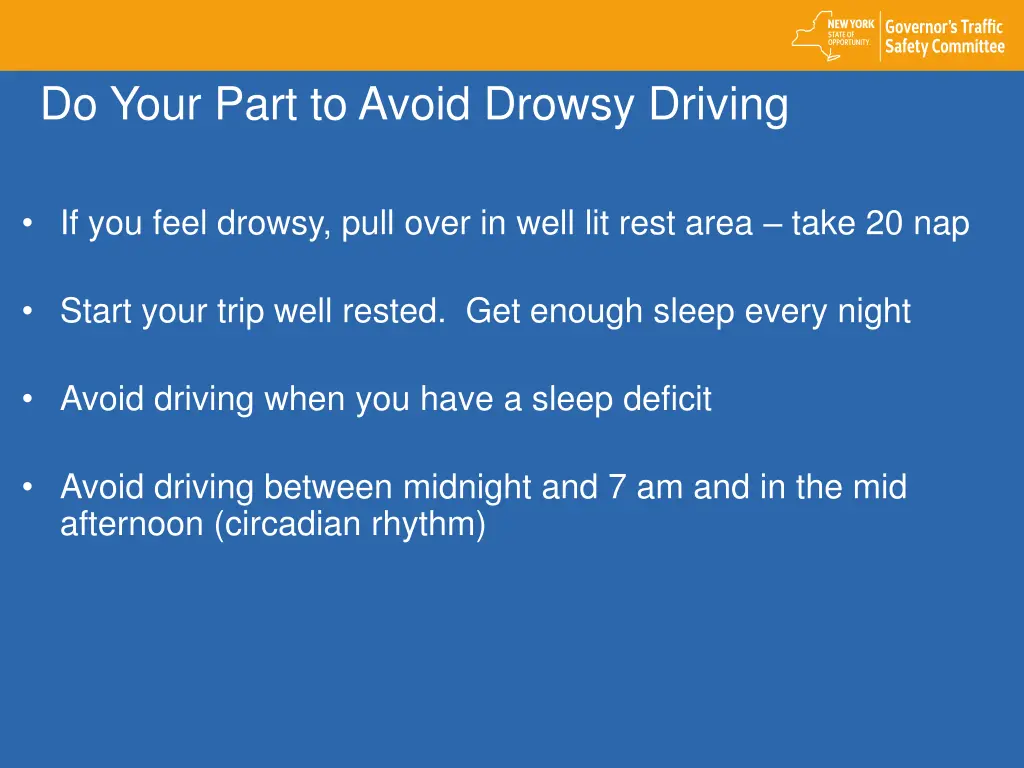 do your part to avoid drowsy driving