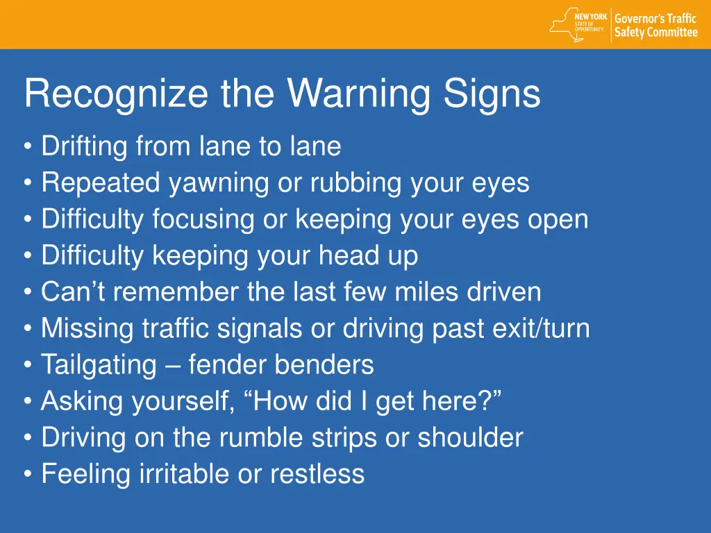 recognize the warning signs drifting from lane