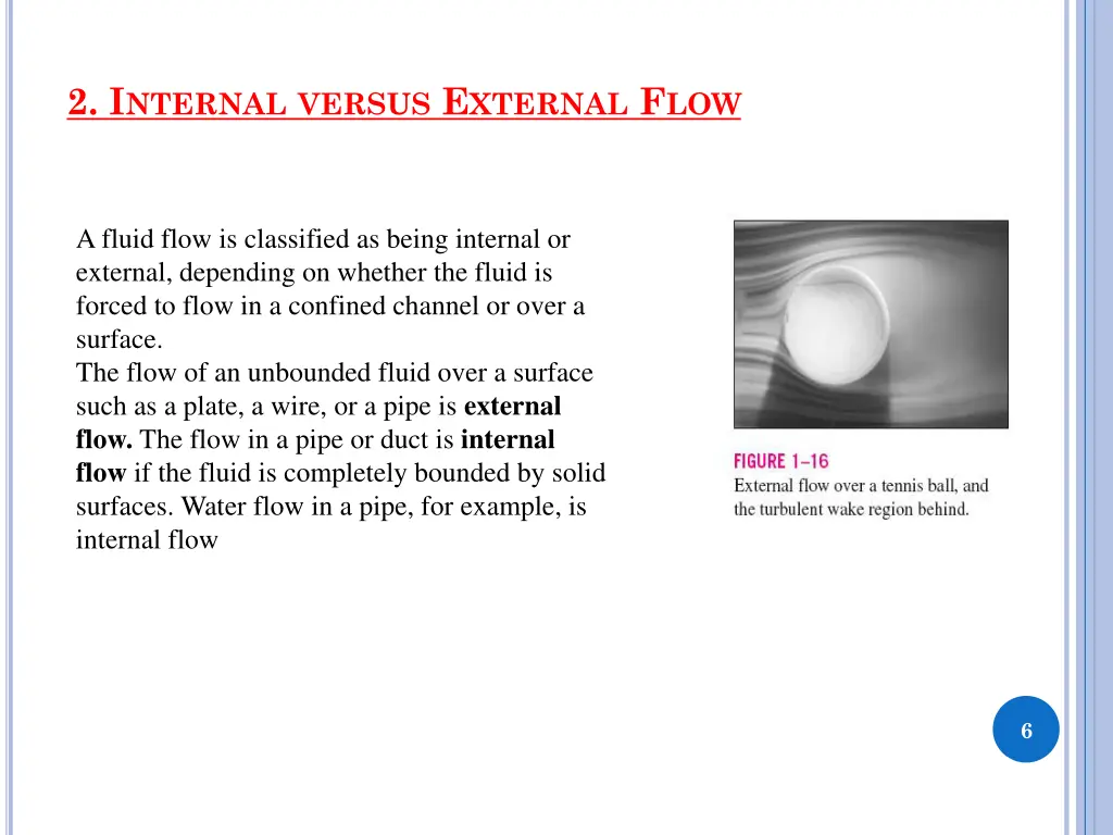 2 i nternal versus e xternal f low