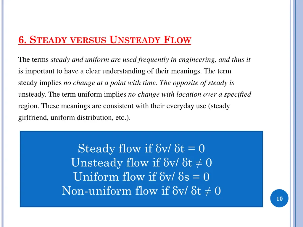 6 s teady versus u nsteady f low